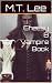 Cheesy B Vampire Book by M.T. Lee