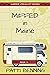 Miffed in Maine (Rambling RV Cozy Mysteries #12)