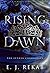 Rising Dawn (The Sythea Chr...