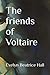 The friends of Voltaire