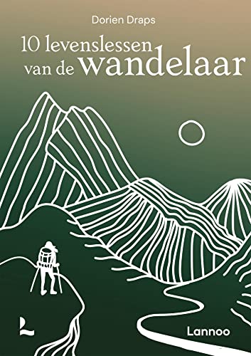 10 levenslessen van de wandelaar (Dutch Edition)
