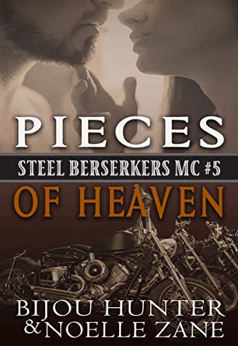Pieces of Heaven (Steel Berserkers MC Book 5)