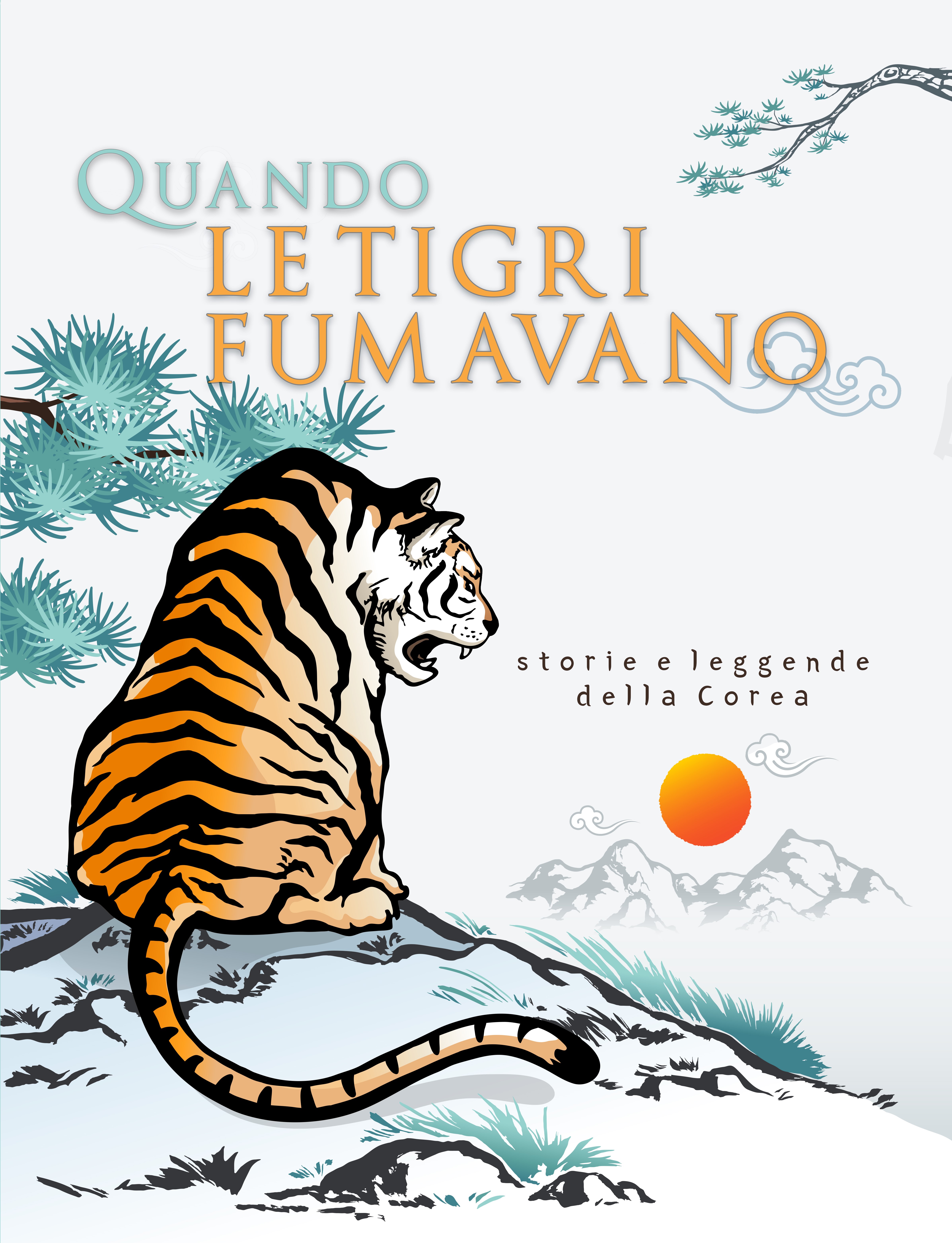 Quando le tigri fumavano