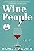Wine People: A Novel
