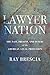 Lawyer Nation: The Past, Pr...