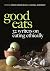 Good Eats by Melissa A. Goldthwaite