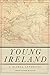 Young Ireland: A Global Aft...