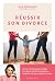 Réussir son divorce (French Edition)