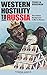 Western Hostility to Russia by Terry M. Boardman