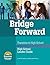 The Bridge Forward: Transit...