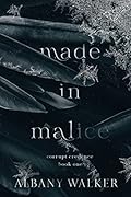 Made in Malice