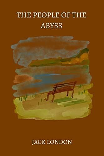 The People of the Abyss by jack london