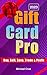 Gift Card Pro: How to Buy, ...