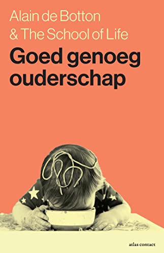 Goed genoeg ouderschap (Dutch Edition)