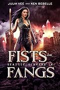 Fists and Fangs