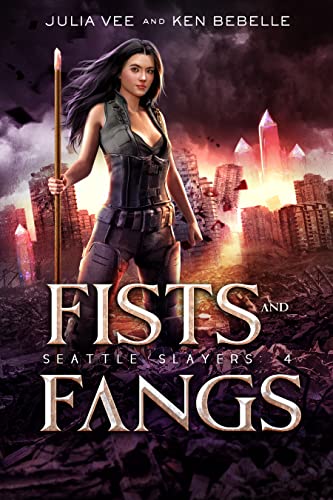Fists and Fangs (Seattle Slayers, #4)