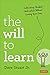 The Will to Learn by Dave Stuart