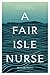 A Fair Isle Nurse by Mona McAlpine