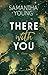 There With You: Roman (Die Adairs, #2)