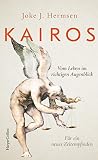 KAIROS. Vom Leben...