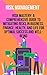 Risk Mastery: A Comprehensi...