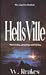 HellsVille. The sequel to 'Sinkhole': Trapped underground, fighting for survival.