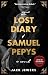 The Lost Diary of Samuel Pepys