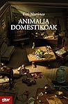 Animalia domestikoak by Esti Martínez Díaz de Cerio