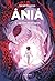 Ania T.3: Le Clan des Dragons
