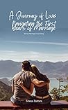 "A Journey of Love: Navigating the First Years of Marriage": 90 Day Marriage Counseling