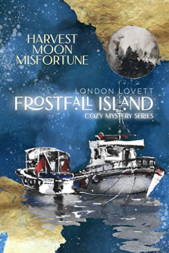 Harvest Moon Misfortune (Frostfall Island #5)