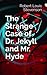 The Strange Case of Dr. Jekyll and Mr. Hyde (Annotated)