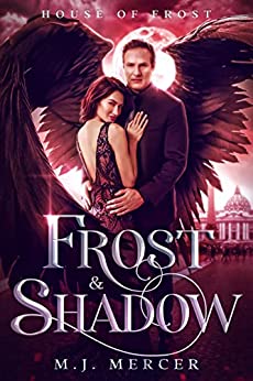 Frost & Shadow (House of Frost, #2)