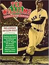 Ted Williams: A Portrait in Words and Pictures Ted Williams: A Portrait in Words and Pictures