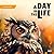 A DAY IN THE LIFE OF AN OWL...