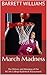March Madness: The History ...