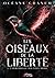 L'hirondelle aux yeux noirs (Les Oiseaux de la Liberté, #1)
