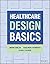 Healthcare Design Basics