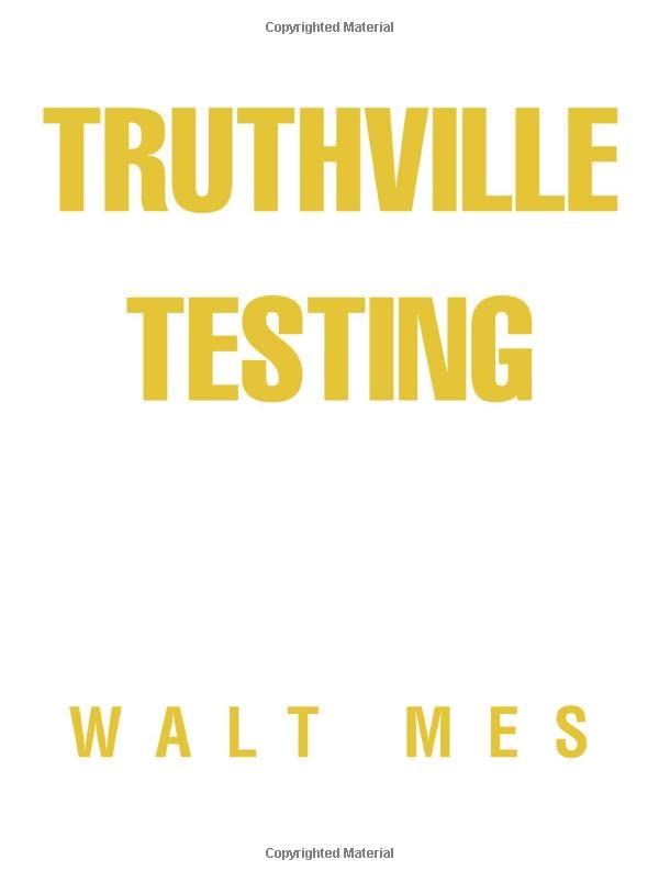 Truthville Testing (Paperback)