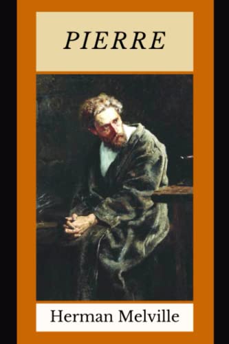 Pierre: or The Ambiguities