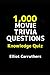 1,000 Movie Trivia Question...