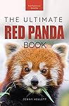 Red Pandas The Ultimate Book by Jenny Kellett