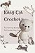 Kitty Cat Crochet by Hasan  Zahid