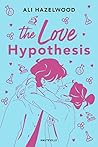 The Love Hypothesis by Ali Hazelwood