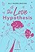 The Love Hypothesis