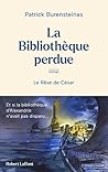 La Bibliothèque perdue - Le Rêve de César