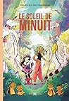 Le Soleil de minuit Le Soleil de minuit