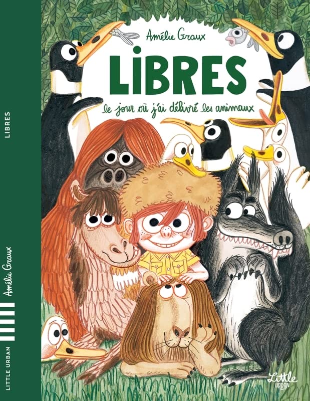 Libres - Le jour où j'ai délivré les animaux (Paperback)