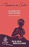 24 heures d'une femme sensible 24 heures d'une femme sensible