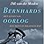 Bernhards oorlog: Het leven van een prins in ballingschap